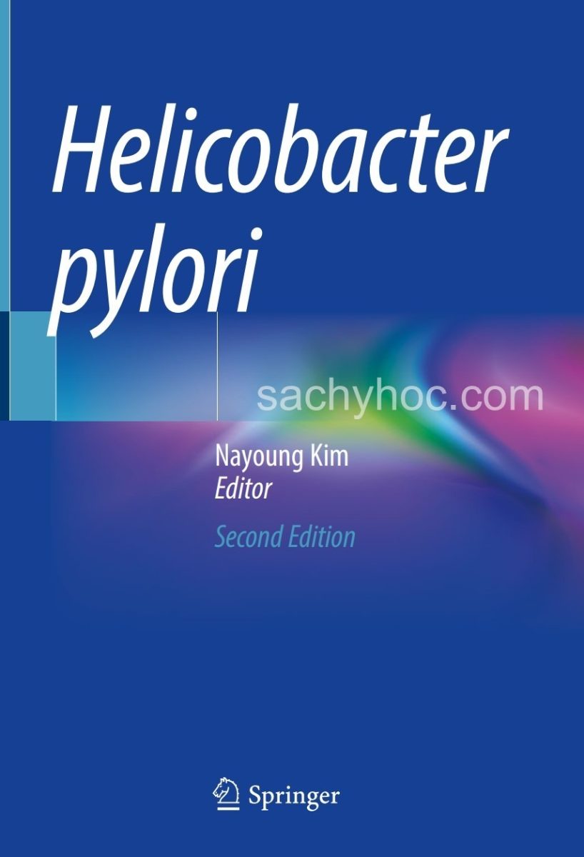 Helicobacter Pylori, ấn bản thứ 2, 2024 Helicobacter Pylori, ấn bản thứ 2, 2024