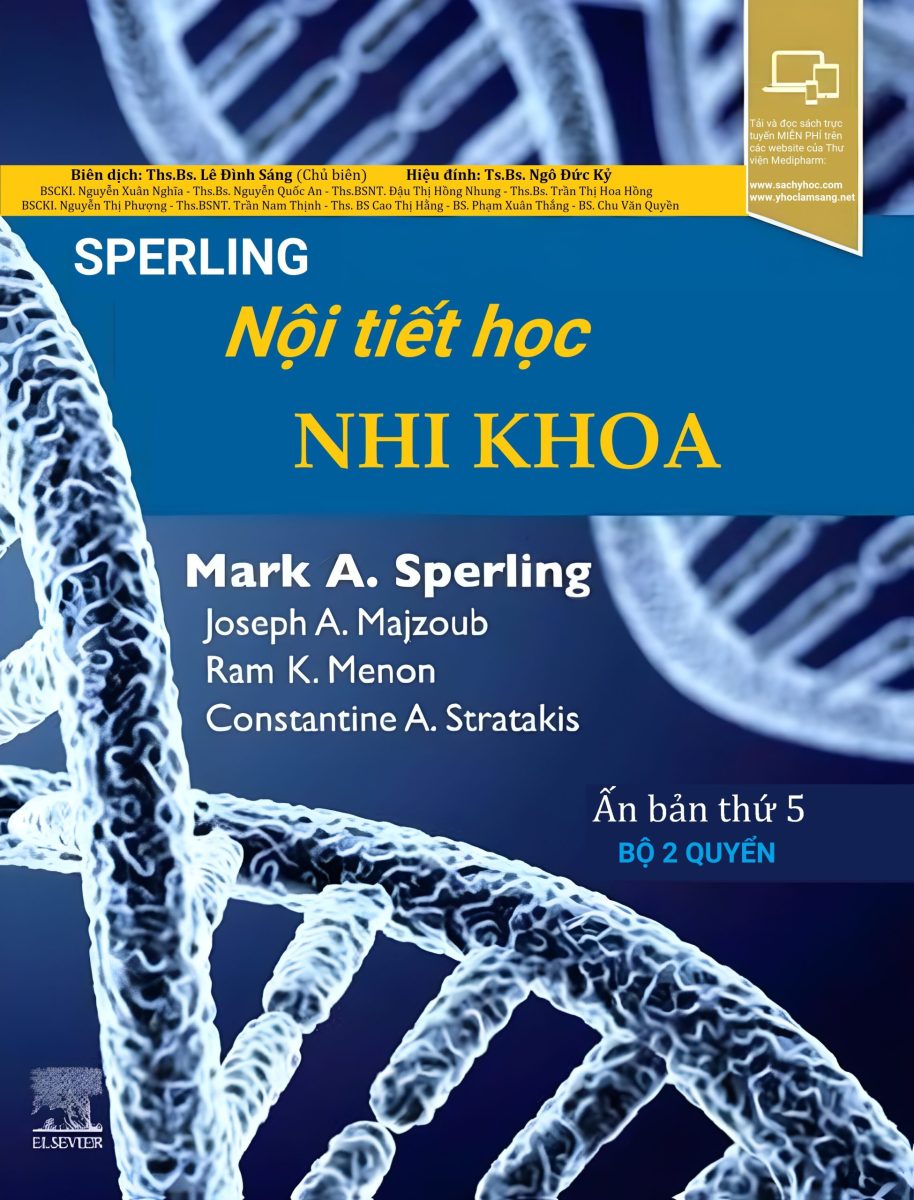 [Bản Dịch Tiếng Việt] Sperling Nội tiết học Nhi khoa toàn tập, Ấn bản thứ 5 [2 Tập]