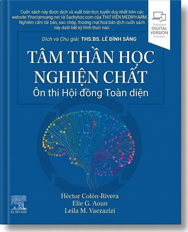 [Bản dịch Tiếng Việt 2026] Tâm thần học nghiện chất: Hướng dẫn ôn thi Hội đồng toàn diện