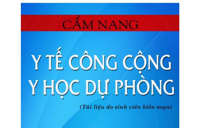 Cẩm nang dành cho sinh viên y tế công cộng và y học dự phòng Cẩm nang dành cho sinh viên y tế công cộng và y học dự phòng
