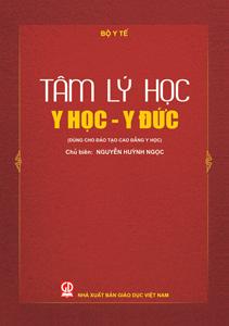 Tâm Lý Học Y Học – Y Đức (Đào tạo Cao đẳng Y Học) – Bộ Y Tế Tâm Lý Học Y Học – Y Đức (Đào tạo Cao đẳng Y Học) – Bộ Y Tế
