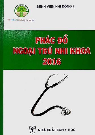 Phác Đồ Ngoại Trú Nhi Khoa – BV Nhi Đồng 2 Phác Đồ Ngoại Trú Nhi Khoa – BV Nhi Đồng 2