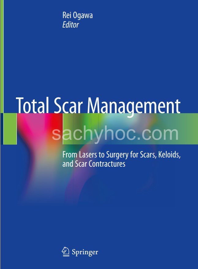 Quản lý sẹo toàn phần, Từ laser đến phẫu thuật cho các loại sẹo, sẹo lồi và co rút, 2020