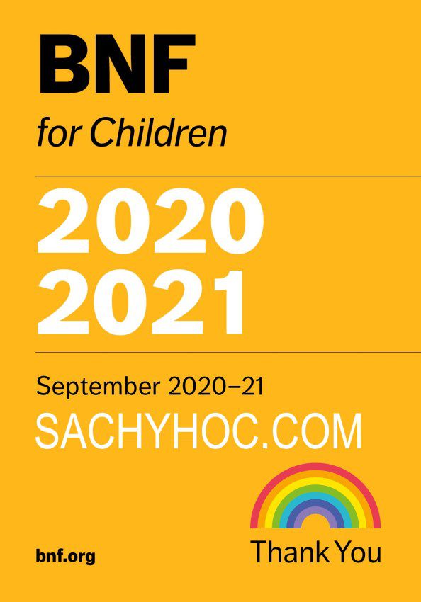 Dược điển Anh (hướng dẫn kê toa) dành cho trẻ em 2020-2021 Dược điển Anh (hướng dẫn kê toa) dành cho trẻ em 2020-2021