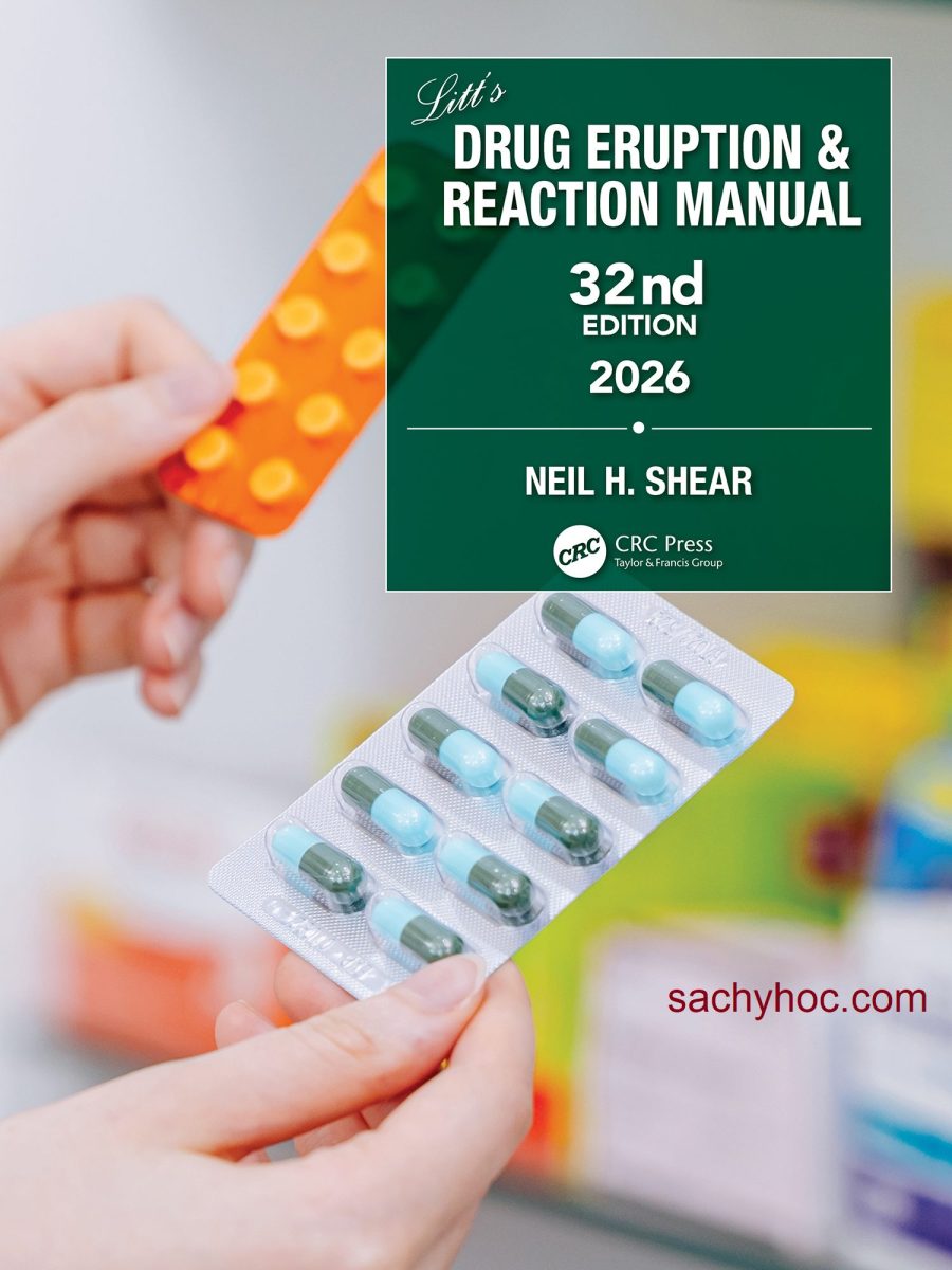 Cẩm nang Phản Ứng và Phát Ban Do Thuốc của Litt, Ấn bản thứ 32 (2026)